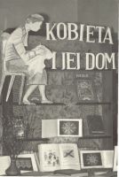 Wystawa książek „Kobieta i jej dom” zorganizowana w kąciku czytelniczym, przy ul. Warszawskiej 2; Miechów, 15.02.– 28.06.1959 r.