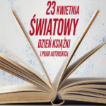 Dziś Światowy Dzień Książki i Praw Autorskich i z tej okazji mamy dla Was propozycję!