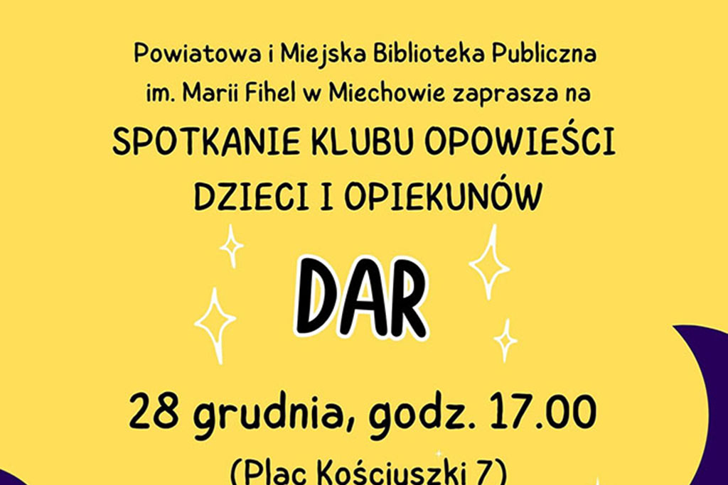 Zapraszamy na kolejne spotkanie KLUBU OPOWIEŚCI dla dzieci i opiekunów