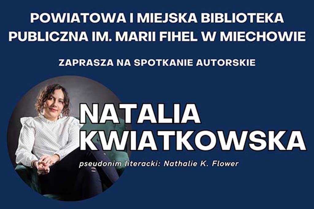 Spotkanie autorskie z Natalią Kwiatkowską!
