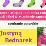 Spotkanie autorskie z Justyną Bednarek