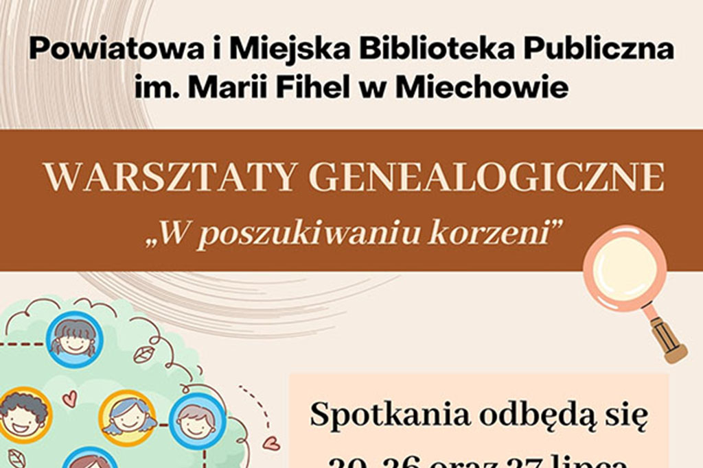 WARSZTATY GENEALOGICZNE „W poszukiwaniu korzeni”
