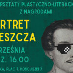 „Portret Wieszcza” – warsztaty plastyczno-literackie z nagrodami!
