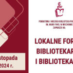 Lokalne Forum Bibliotekarzy w Miechowie