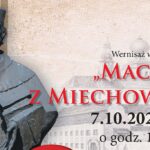Wernisaż wystawy „Maciej z Miechowa”