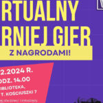 Wirtualny Turniej Gier w Bibliotece!