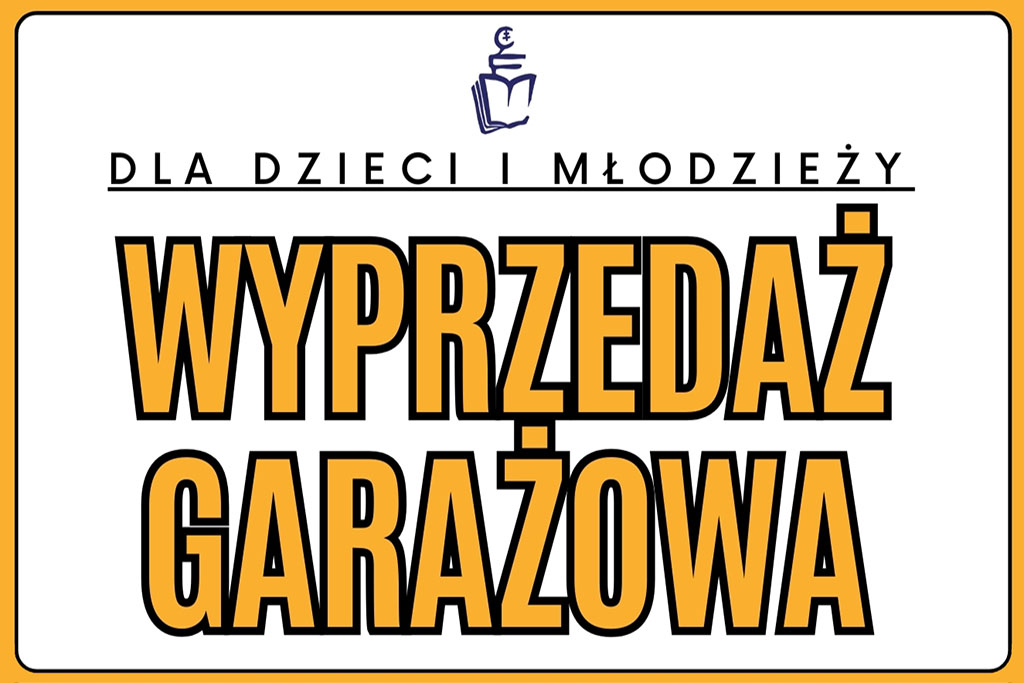 Wyprzedaż garażowa dla dzieci i młodzieży!