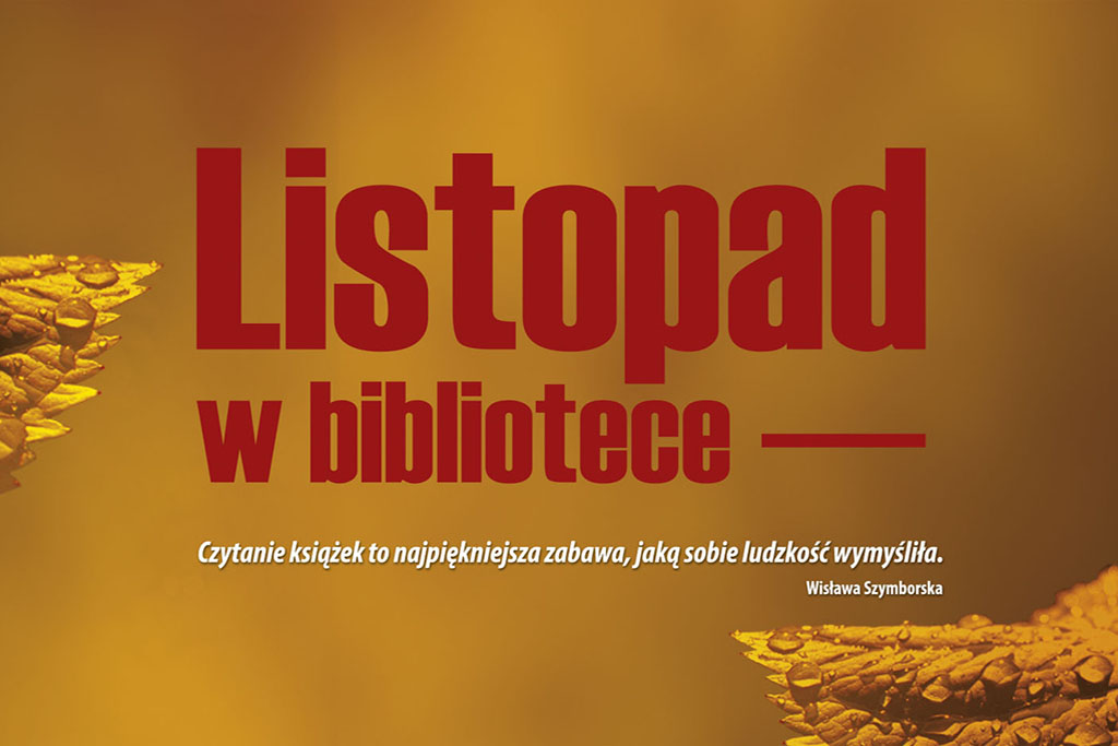 Listopad w Bibliotece – kalendarium wydarzeń