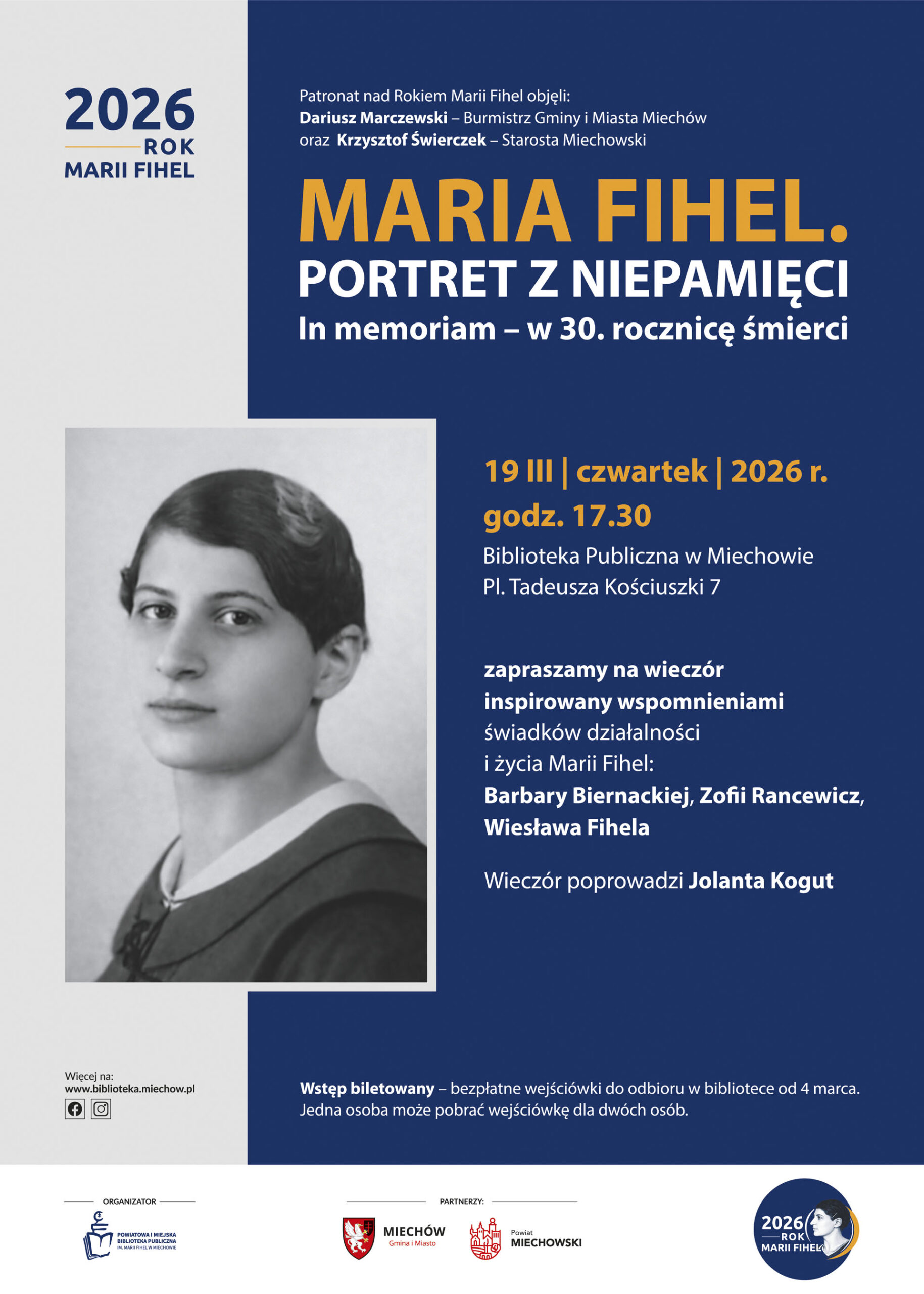 Plakat wydarzenia „Maria Fihel. Portret z niepamięci” organizowanego w ramach Roku Marii Fihel 2026, w 30. rocznicę śmierci. Po lewej czarno-białe archiwalne zdjęcie młodej kobiety – Marii Fihel – w ujęciu portretowym. Po prawej granatowe tło z informacjami: 19 marca 2026 r. (czwartek), godz. 17:30, Biblioteka Publiczna w Miechowie, pl. Tadeusza Kościuszki 7. Zapowiedź wieczoru wspomnieniowego z udziałem Barbary Biernackiej, Zofii Rancewicz i Wiesława Fihela, prowadzenie Jolanta Kogut. Wstęp bezpłatny – wejściówki do odbioru w bibliotece od 4 marca